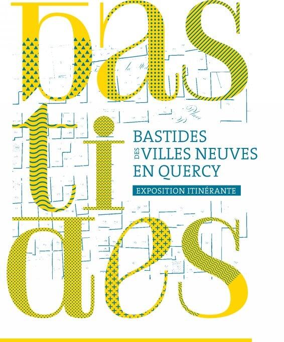 Bastides - des villes neuves en Quercy