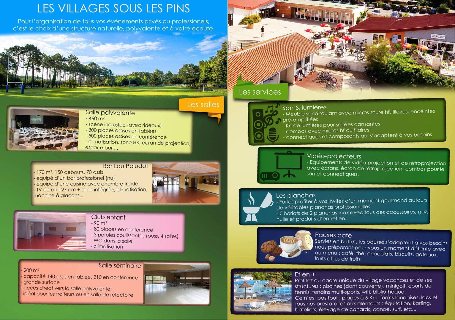 Location Salle Village sous les Pins
