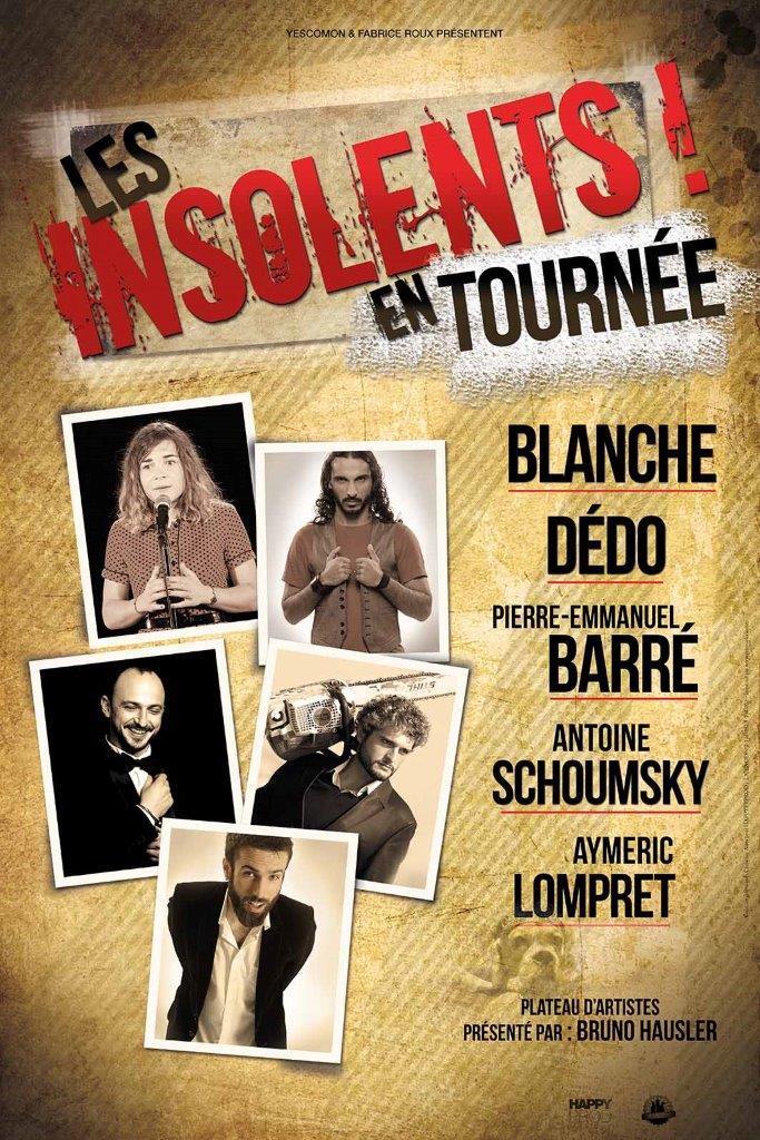 LES INSOLENTS Affiche