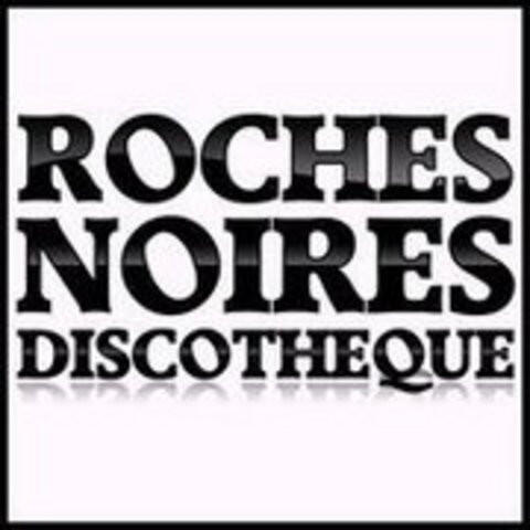 Discothèque des Roches Noires (La)