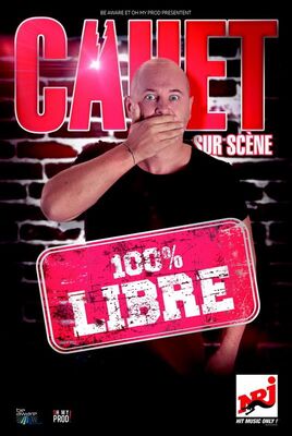 Cauet sur Scène 100 % libre 21 septembre.jpg