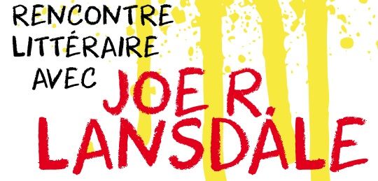 12.10.2018 rencontre litteraire avec joe landsdale.jpg