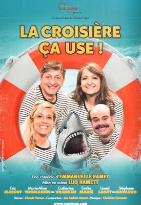 Affiche La Croisière ça use.JPG