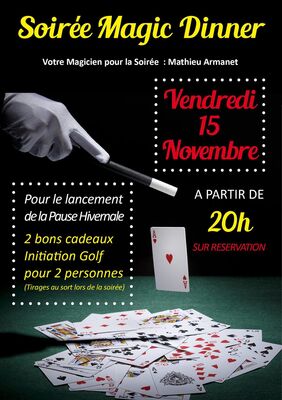 Soirée Magic Dinner à Beaucaire le 15 novembre.jpg