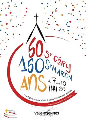 50ans-150ans-saint-géry-saint-martin-église-paroisse-saint-cordon-valenciennes-tourisme-anniversaire.jpg