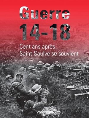 exposition-guerre-14-18-saint-saulve-valenciennes-tourisme.jpg