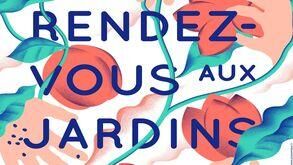 Rendez-vous aux jardins
