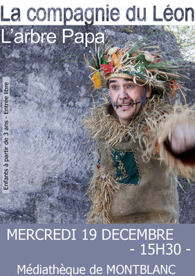 2018-12-19 spectacle l'arbre papa - montblanc