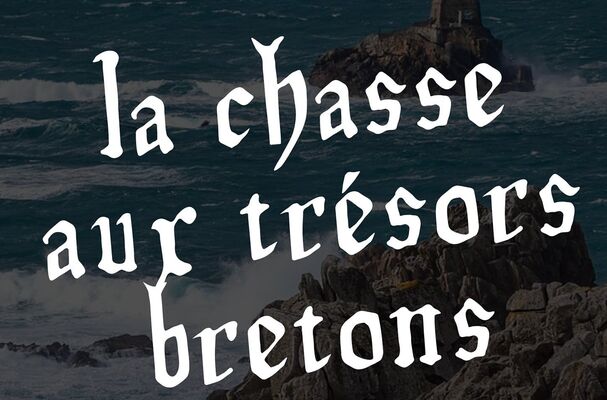La chasse aux trésors bretons