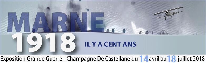 MARNE 1918 - exposition De Castellane