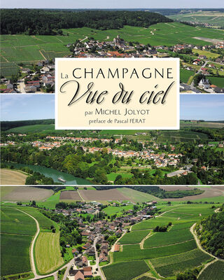 La Champagne vue du ciel - Michel Jolyot