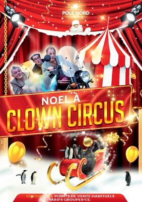 Noel a Clown Circus