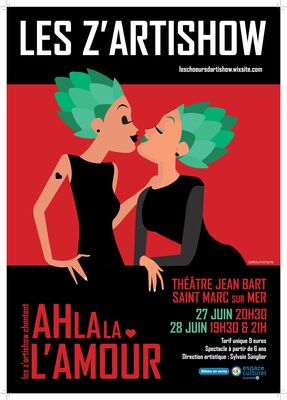 Les Z'artishow chantent «Ah la la l'amour» les 27 et 28 juin