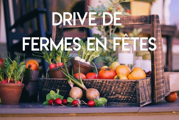 drive des fermes en fêtes