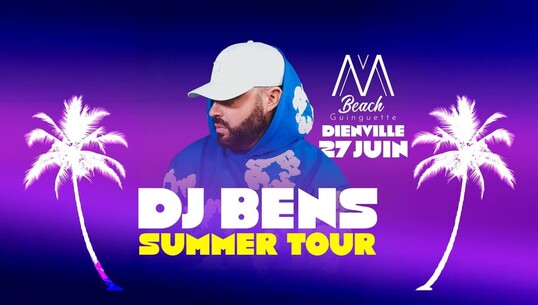 DJ BENS – Summer Tour - 0