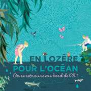 EN LOZÈRE POUR L'OCÉAN EN LOZÈRE POUR L'OCÉAN