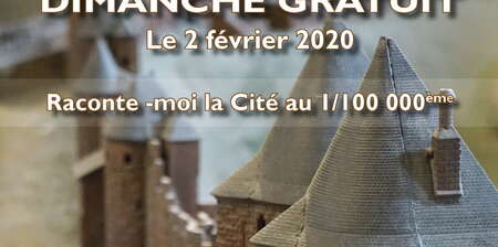 DIMANCHE GRATUIT AU CHATEAU COMTAL - RACONTE MOI AL CITÉ AU 1/100 000 ÈME DIMANCHE GRATUIT AU CHATEAU COMTAL - RACONTE MOI AL CITÉ AU 1/100 000 ÈME