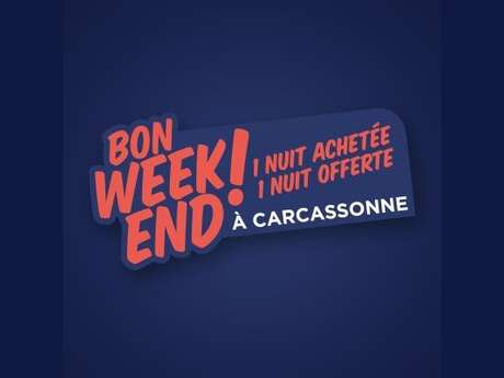 BON WEEKEND A CARCASSONNE BON WEEKEND A CARCASSONNE