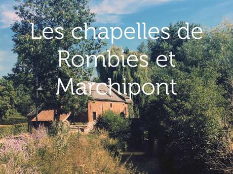 Les chapelles de Rombies-et-Marchipont Les chapelles de Rombies-et-Marchipont