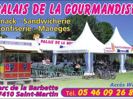 LE PALAIS DE LA GOURMANDISE LE PALAIS DE LA GOURMANDISE