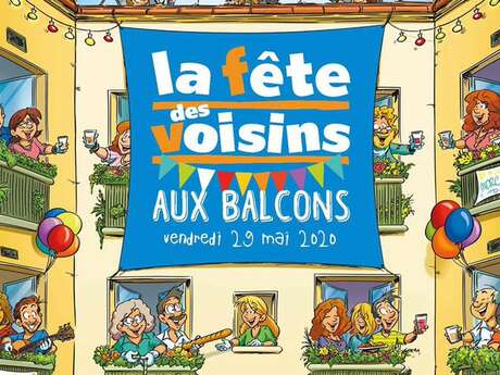 La Fêtes des Voisins aux balcons La Fêtes des Voisins aux balcons