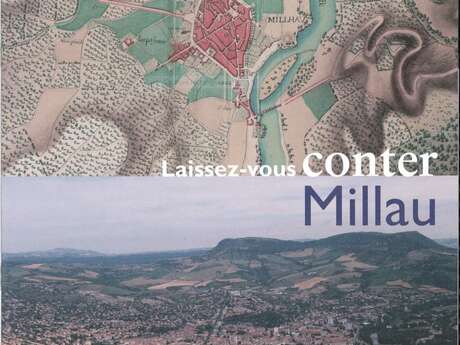 Laissez-vous conter Millau Laissez-vous conter Millau