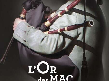 Avant-première : "L'Or des Mac Crimmon" Avant-première : "L'Or des Mac Crimmon"