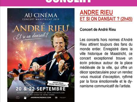 Concert de André Rieu : " et si on dansait ? " Concert de André Rieu : " et si on dansait ? "
