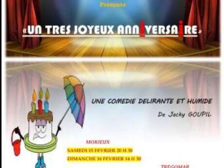 Théâtre - Un très joyeux anniversaire - ANNULÉ Théâtre - Un très joyeux anniversaire - ANNULÉ