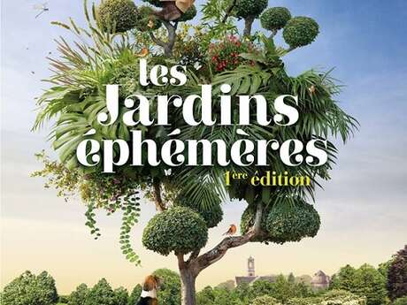 Les Jardins Éphémères Les Jardins Éphémères