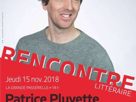 Les rencontres littéraires de l’Encre Malouine : Patrice Pluyette Les rencontres littéraires de l’Encre Malouine : Patrice Pluyette