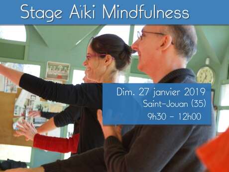 Stage Aïki Mindfulness Stage Aïki Mindfulness