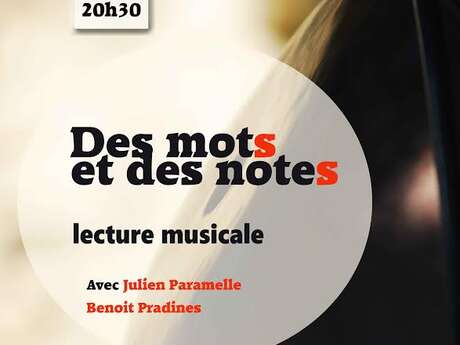 Lecture Musicale "Des Mots et Des Notes" - Acte II L'Ivresse Lecture Musicale "Des Mots et Des Notes" - Acte II L'Ivresse