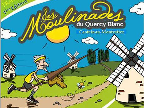 Course Pédestre "Les Moulinades en Quercy Blanc" Course Pédestre "Les Moulinades en Quercy Blanc"