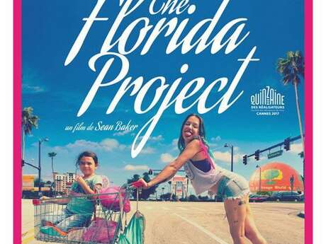 Cinéma : "The Florida Project" Cinéma : "The Florida Project"