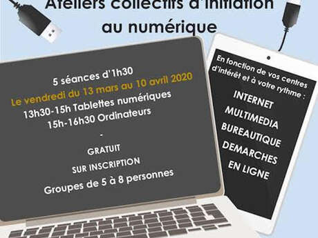 ===ANNULE===Ateliers Collectifs d'Initiation au Numérique ===ANNULE===Ateliers Collectifs d'Initiation au Numérique
