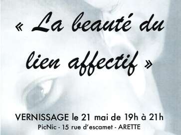 Exposition photos "La beauté du lien affectif" Exposition photos "La beauté du lien affectif"