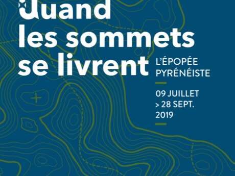Exposition : "Quand les sommets se livrent" - DECOUVERTE INTRODUCTIVE Exposition : "Quand les sommets se livrent" - DECOUVERTE INTRODUCTIVE