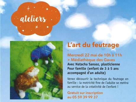 L'art du feutrage L'art du feutrage