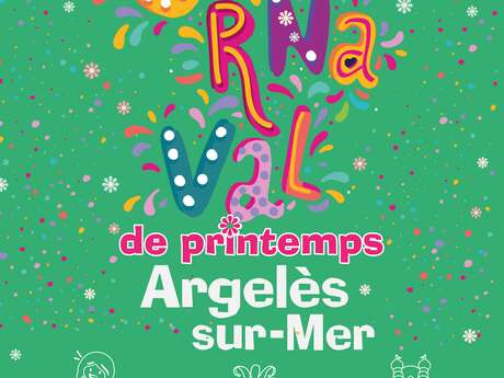 CARNAVAL DE PRINTEMPS CARNAVAL DE PRINTEMPS
