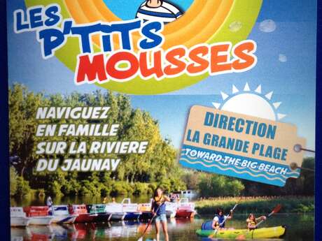 LES P'TITS MOUSSES - BATEAUX ÉLECTRIQUES - KAYAKS - PADDLES - PEDAL'EAU LES P'TITS MOUSSES - BATEAUX ÉLECTRIQUES - KAYAKS - PADDLES - PEDAL'EAU