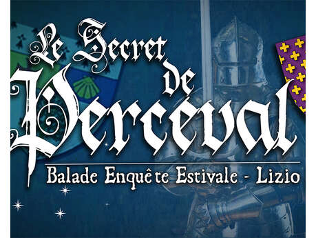 Balade enquête - Le secret de Perceval Balade enquête - Le secret de Perceval