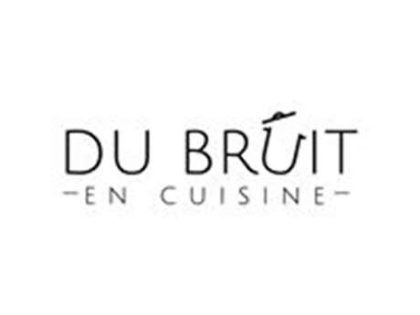 Du Bruit en Cuisine Du Bruit en Cuisine