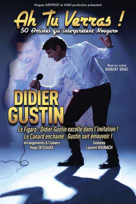 Didier Gustin : « Ah tu verras ! » Didier Gustin : « Ah tu verras ! »