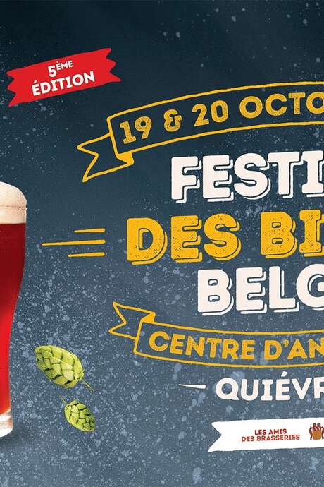 Festival des bières belges à Quiévrain Festival des bières belges à Quiévrain