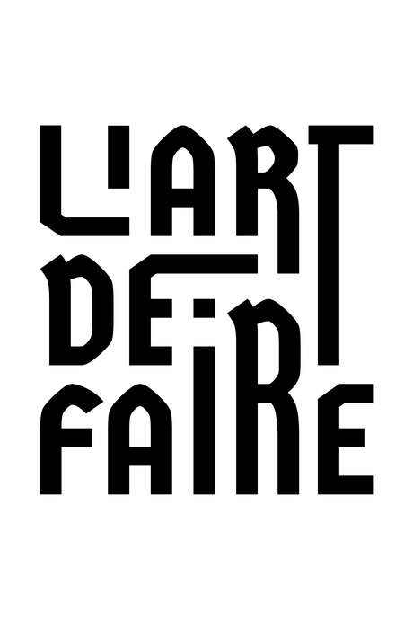 Exposition - L'art de faire Exposition - L'art de faire