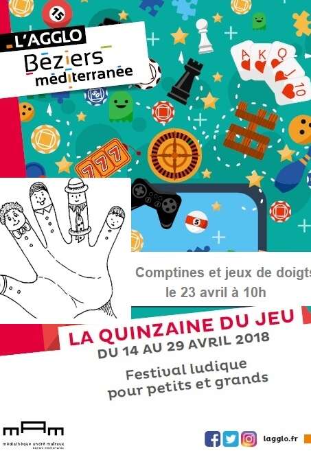 QUINZAINE DU JEU : COMPTINES ET JEUX DE DOIGTS QUINZAINE DU JEU : COMPTINES ET JEUX DE DOIGTS