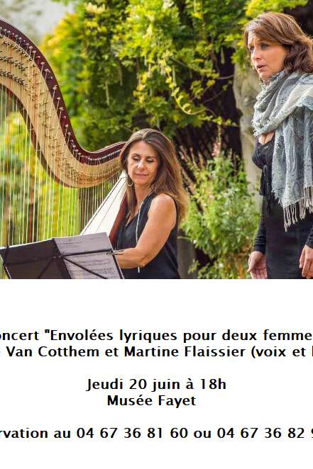 LES CONCERTS AU MUSÉE FAYET : ULRIKE VAN COTTHEM & MARTINE FLAISSIER (VOIX ET HARPE) ENVOLÉES LYRIQUES POUR DEUX FEMMES LES CONCERTS AU MUSÉE FAYET : ULRIKE VAN COTTHEM & MARTINE FLAISSIER (VOIX ET HARPE) ENVOLÉES LYRIQUES POUR DEUX FEMMES