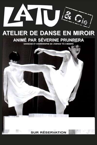 ATELIER DANSE EN MIROIR - AVEC SÉVERINE PRUNERA ATELIER DANSE EN MIROIR - AVEC SÉVERINE PRUNERA