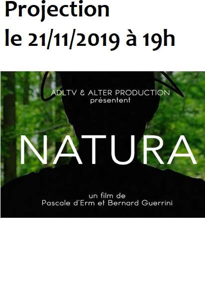 PROJECTION DU FILM "NATURA" PROJECTION DU FILM "NATURA"
